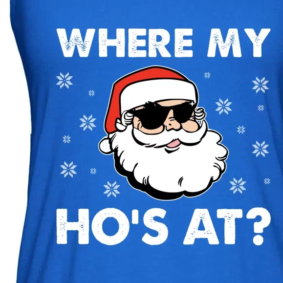 Inappropriate Naughty Christmas Funny Xmas WhereS My Hos At Great Gift Ladies Essential Flowy Tank