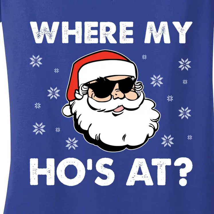 Inappropriate Naughty Christmas Funny Xmas WhereS My Hos At Great Gift Women's V-Neck T-Shirt