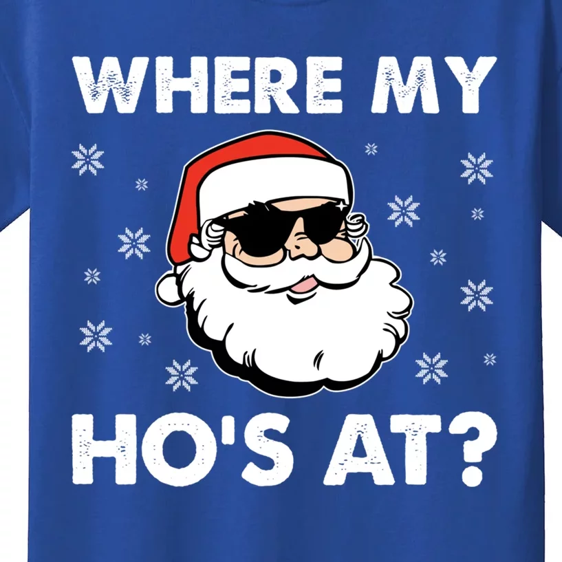 Inappropriate Naughty Christmas Funny Xmas WhereS My Hos At Great Gift Kids T-Shirt