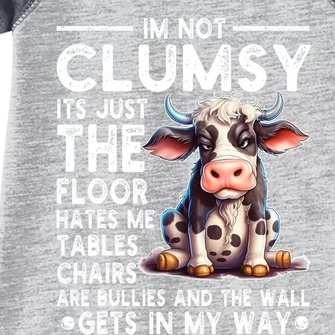 Im Not Clumsy Its Floor Hates Me Tables Chairs Cow Infant Baby Jersey Bodysuit