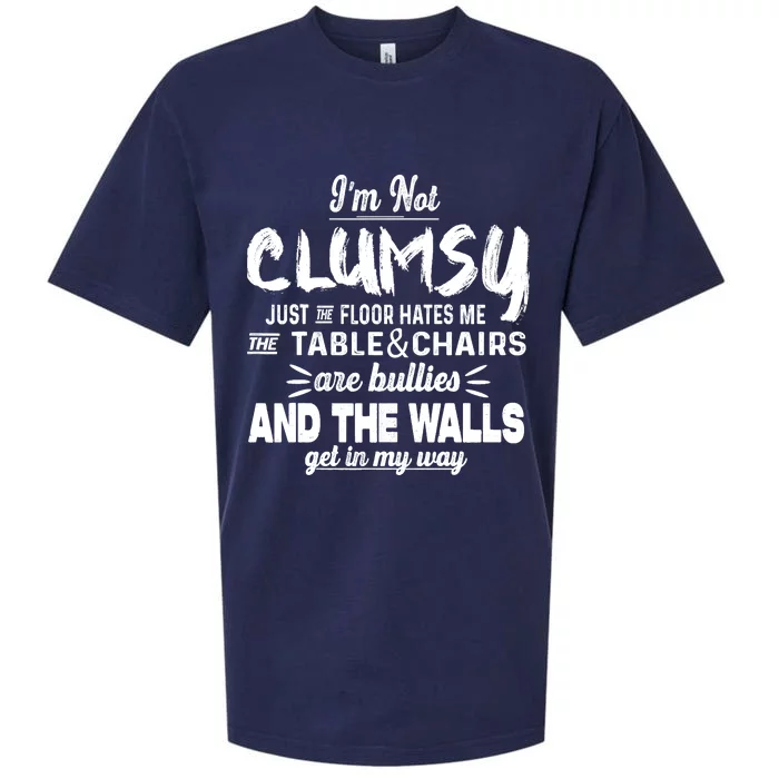 Im Not Clumsy Sarcastic Funny Saying Sueded Cloud Jersey T-Shirt