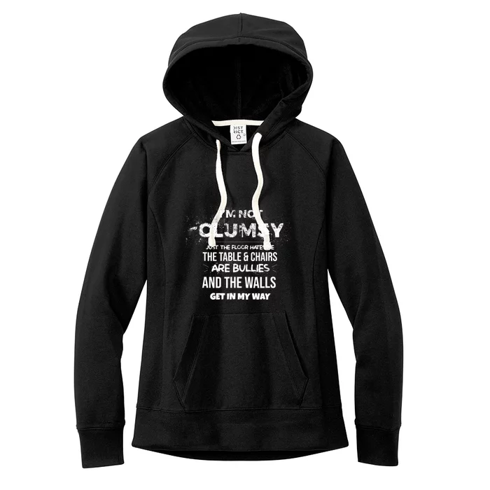 Im Not Clumsy Funny Sayings Sarcastic Men Women Women's Fleece Hoodie