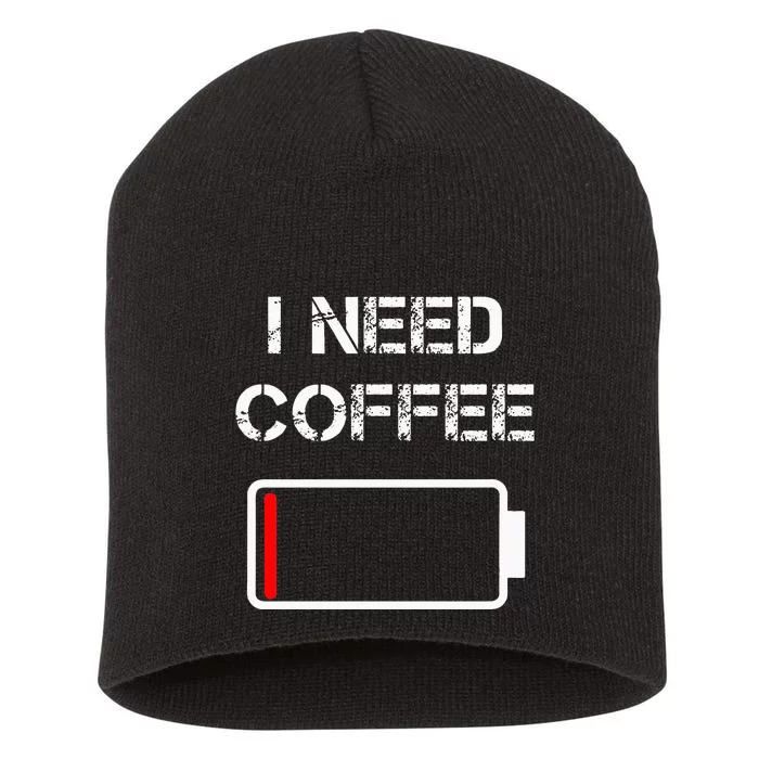 I Need Coffee Funny Coffee Cups Battery Beans Coffee Short Acrylic Beanie