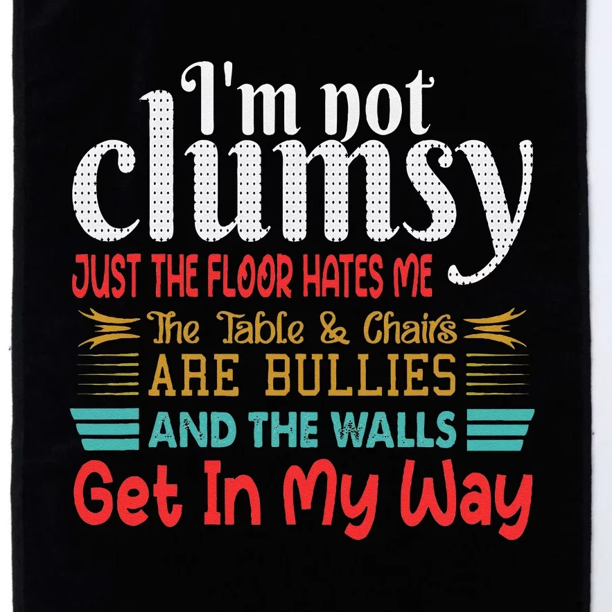 Im Not Clumsy Sarcastic Women Men Funny Saying Platinum Collection Golf Towel