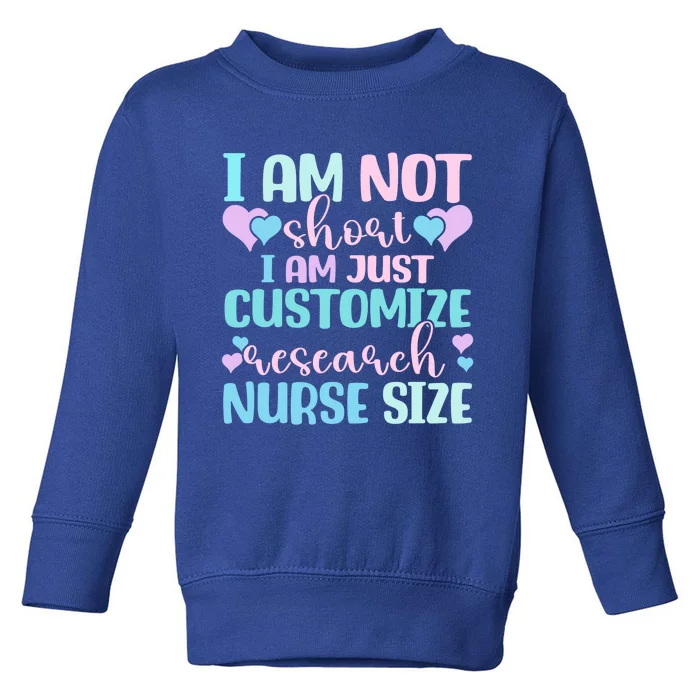 Information Nursing Customize Research Nurse Gift Toddler Sweatshirt