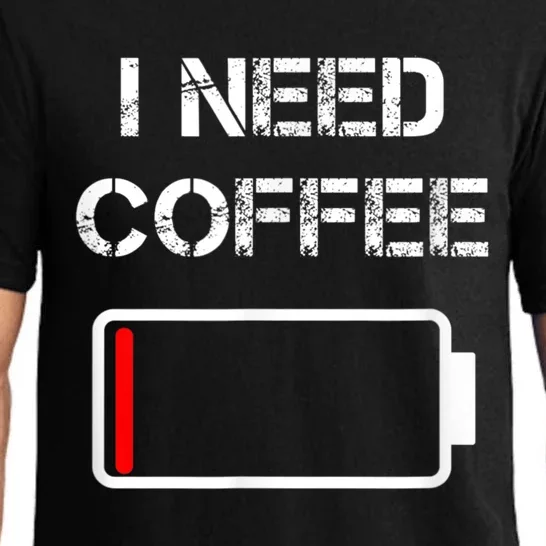 I Need Coffee Funny Coffee Cups Battery Beans Coffee Pajama Set