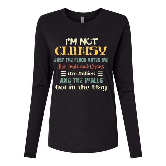 Im Not Clumsy Funny Sayings Sarcastic Men Women Girls Womens Cotton Relaxed Long Sleeve T-Shirt