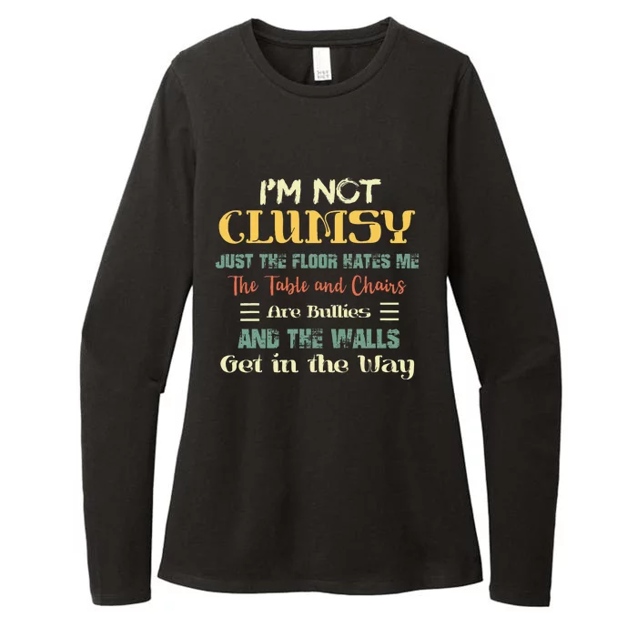 Im Not Clumsy Funny Sayings Sarcastic Men Women Girls Womens CVC Long Sleeve Shirt