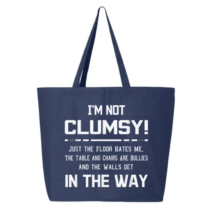 I'm Not Clumsy Sarcastic Wo  Boy Girls Funny Saying 25L Jumbo Tote