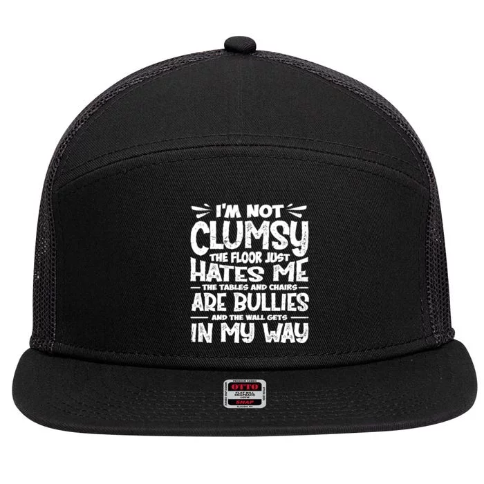 Im Not Clumsy The Floor Hates Me Funny Clumsy Person 7 Panel Mesh Trucker Snapback Hat