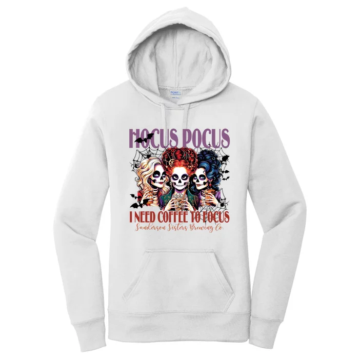 I Need Coffee To Focus Sanderson Sisters Brewing Co Halloween Witch Women's Pullover Hoodie