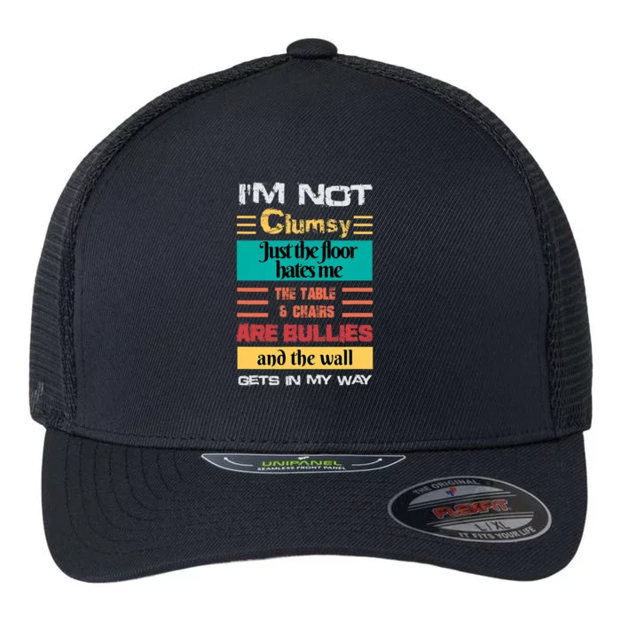 Im Not Clumsy Funny Sayings Sarcastic Men Women Boy Girl Flexfit Unipanel Trucker Cap