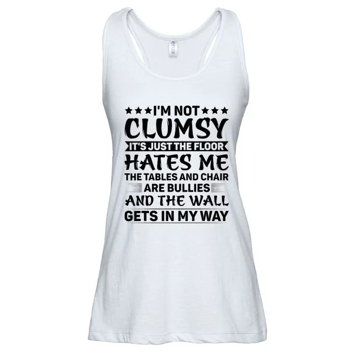 IM Not Clumsy The Floor Hates Me Funny Sayings Sarcastic Ladies Essential Flowy Tank