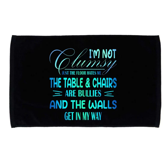 Im Not Clumsy Sarcastic Women Men Girls Funny Saying Microfiber Hand Towel