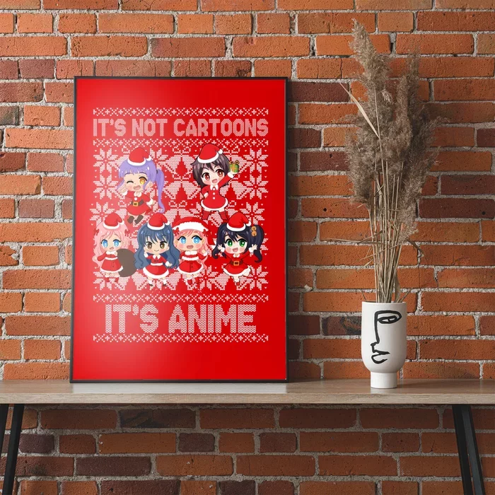 Its Not Cartoons Its Anime Ugly Christmas Poster