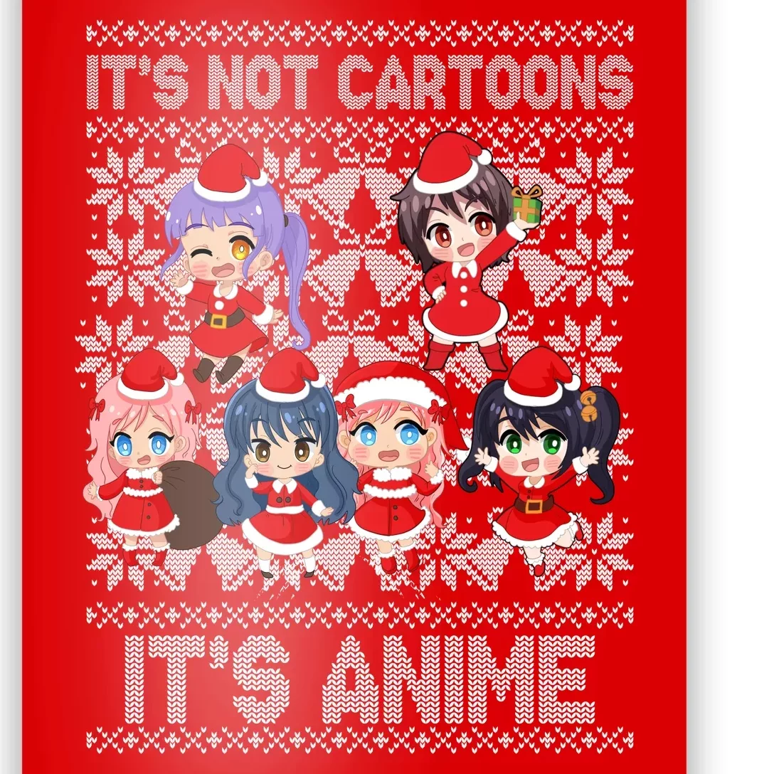 Its Not Cartoons Its Anime Ugly Christmas Poster