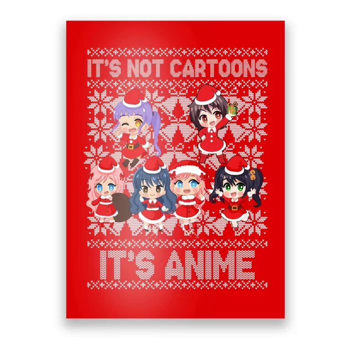 Its Not Cartoons Its Anime Ugly Christmas Poster