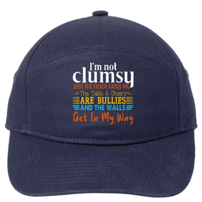 Im Not Clumsy Just The Floor Hates Me Funny 7-Panel Snapback Hat