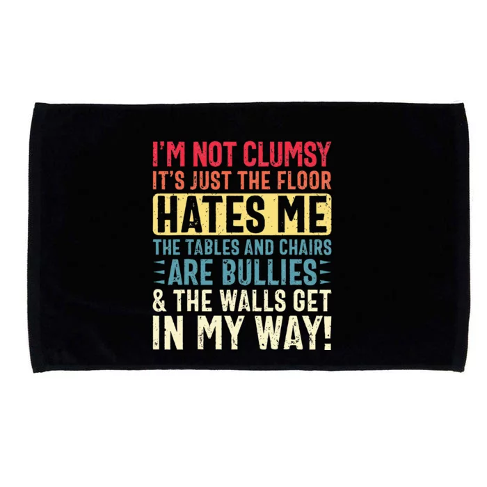 Im Not Clumsy Sarcastic Funny Clumsy Microfiber Hand Towel