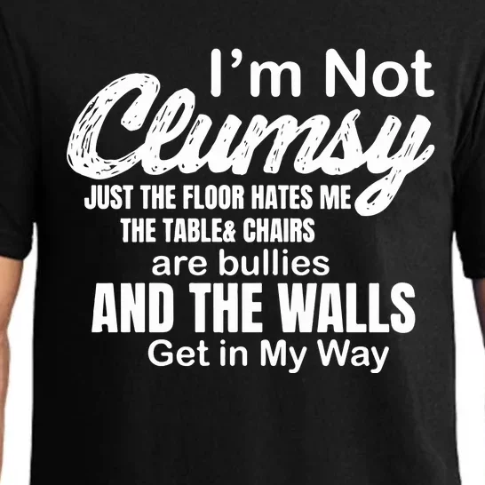 Im Not Clumsy Funny Sayings Pajama Set