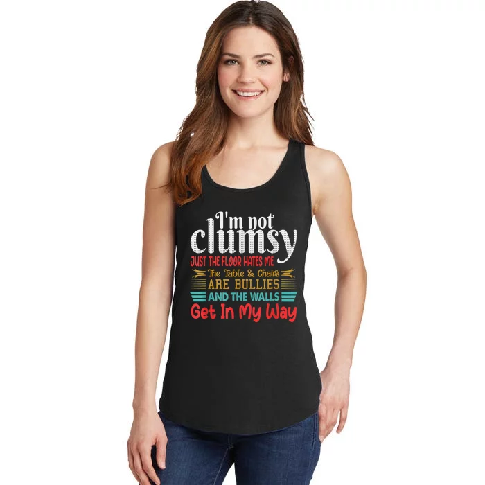 Im Not Clumsy Sarcastic Women Men Funny Saying Ladies Essential Tank