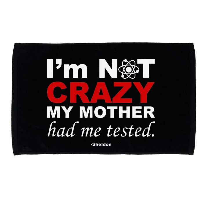 IM Not Crazy Sheldon Funny Microfiber Hand Towel