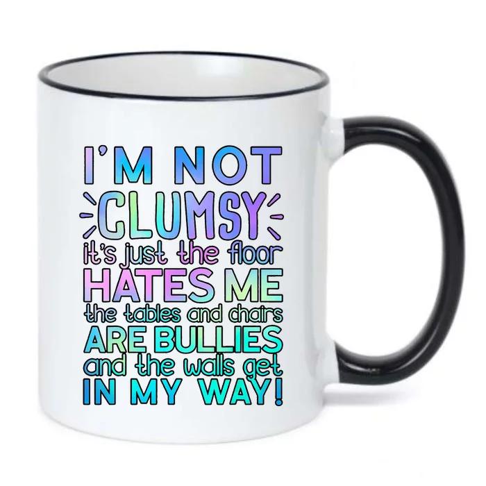 Im Not Clumsy Funny Sarcastic Sarcasm Funny Saying Black Color Changing Mug