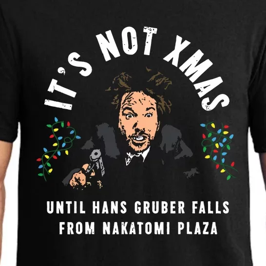 Its Not Christmas Until Hans Gruber Falls Pajama Set