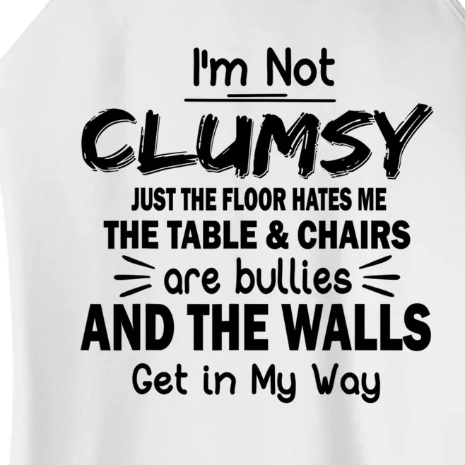 I'm Not Clumsy Funny Sayings Sarcastic Quotes Women’s Perfect Tri Rocker Tank