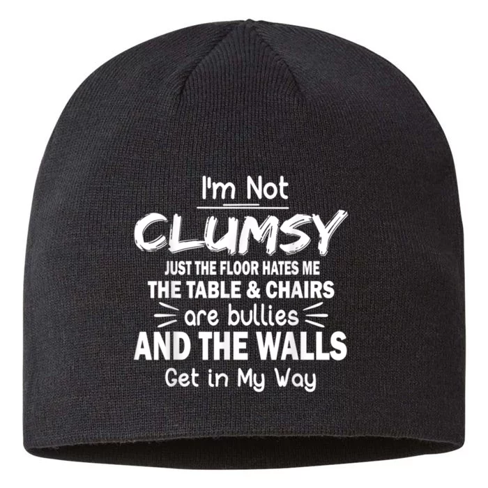 I'm Not Clumsy Funny Sayings Sarcastic Men Women 8 1/2in Sustainable Knit Beanie