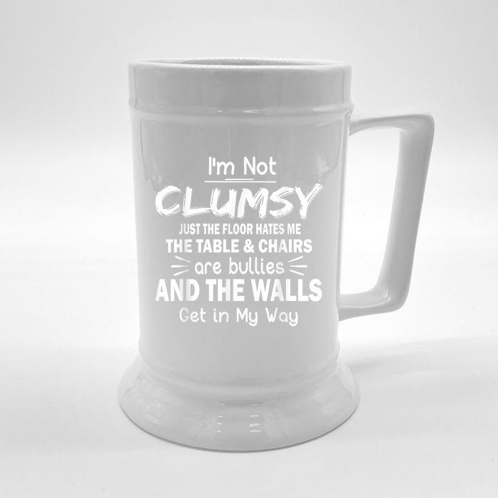 I'm Not Clumsy Funny Sayings Sarcastic Men Women Front & Back Beer Stein