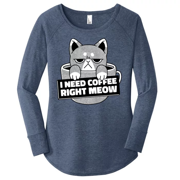 I Need Coffee Right Meow Women's Perfect Tri Tunic Long Sleeve Shirt