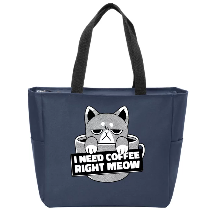 I Need Coffee Right Meow Zip Tote Bag