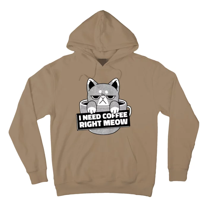 I Need Coffee Right Meow Hoodie