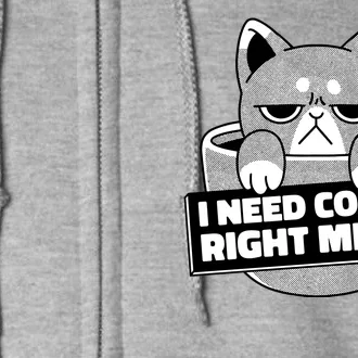 I Need Coffee Right Meow Full Zip Hoodie