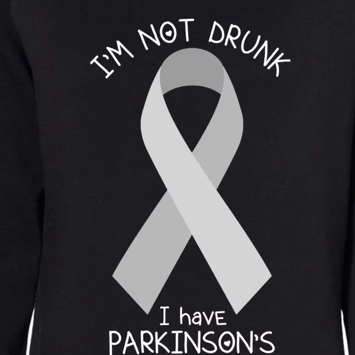 I'm Not Drunk I Have Parkinson's Awareness Ribbon Pd Patient Gift Womens California Wash Sweatshirt