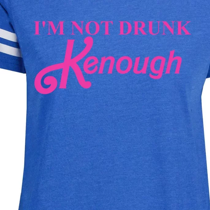 Im Not Drunk Kenough Funny Ken Enza Ladies Jersey Football T-Shirt