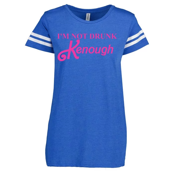 Im Not Drunk Kenough Funny Ken Enza Ladies Jersey Football T-Shirt