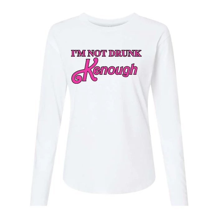 Im Not Drunk Kenough Funny Ken Womens Cotton Relaxed Long Sleeve T-Shirt