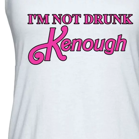 Im Not Drunk Kenough Funny Ken Ladies Essential Flowy Tank