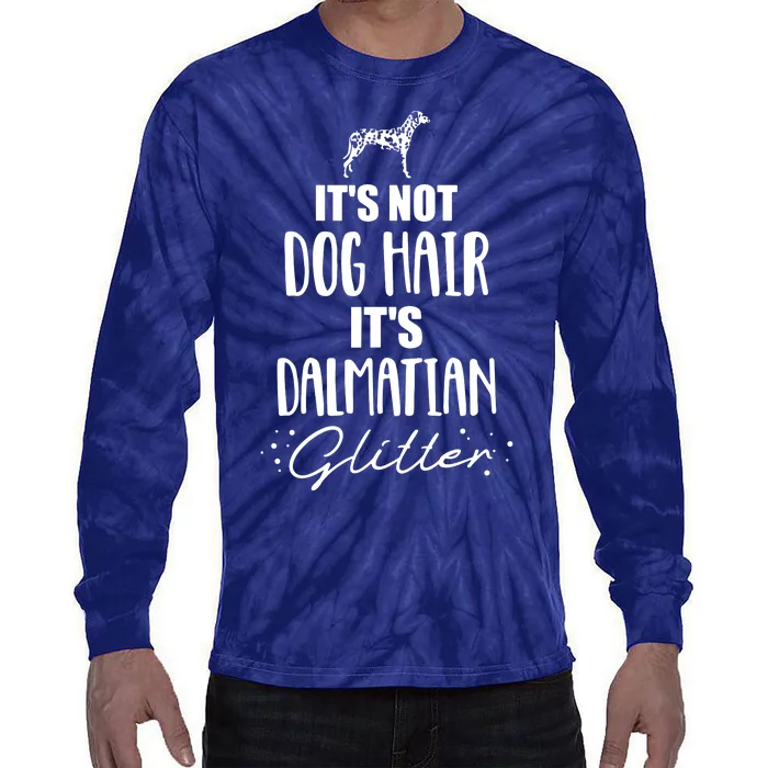 Its Not Dog Hair Its Dalmatian Tie-Dye Long Sleeve Shirt