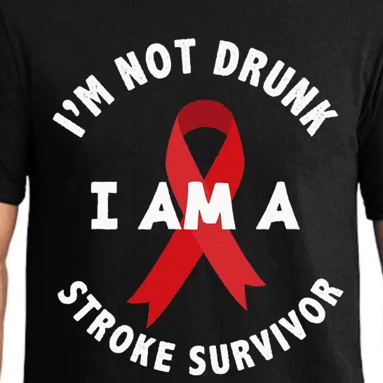 Im Not Drunk I Am A Stroke Survivor Funny Stroke Survivor Pajama Set