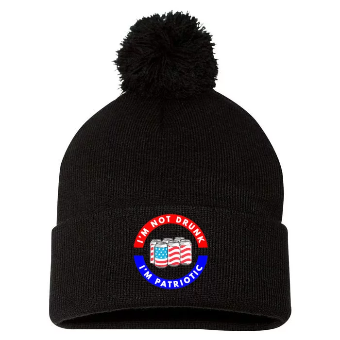 I'm Not Drunk I'm Patriotic Funny 4th of July Beer Drinking Pom Pom 12in Knit Beanie