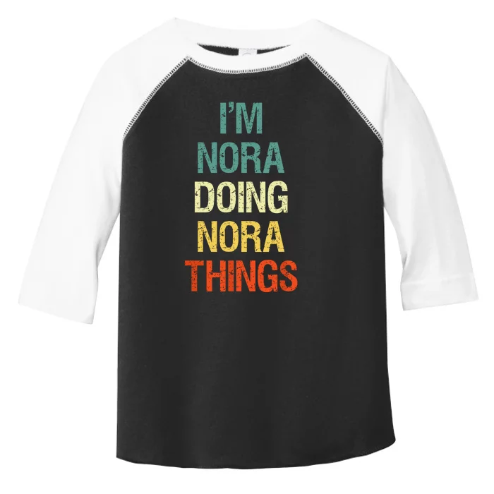 IM Nora Doing Nora Things Personalized First Name Gift Toddler Fine Jersey T-Shirt