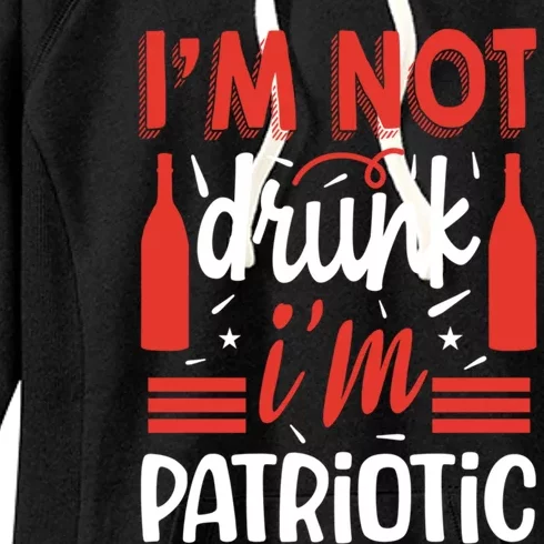 Im Not Drunk Im Patriotic Gift Women's Fleece Hoodie