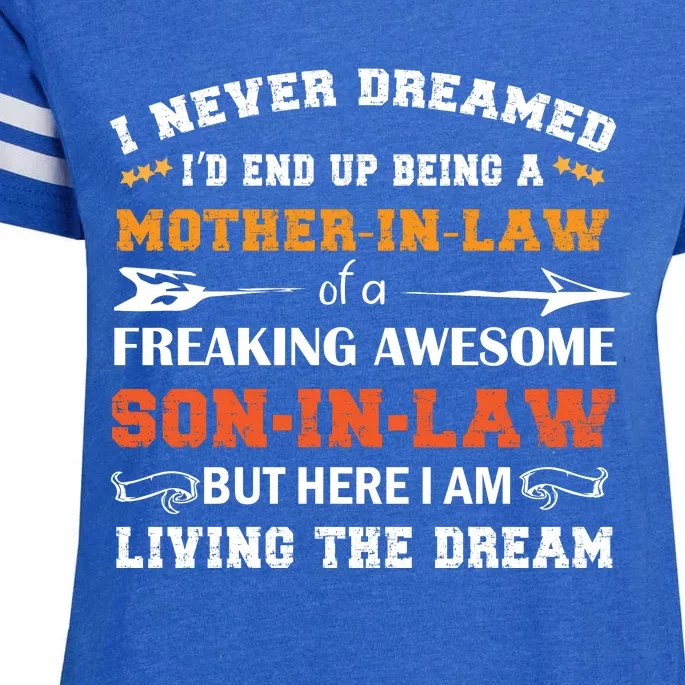 I Never Dreamed Mother In Law T Enza Ladies Jersey Football T-Shirt