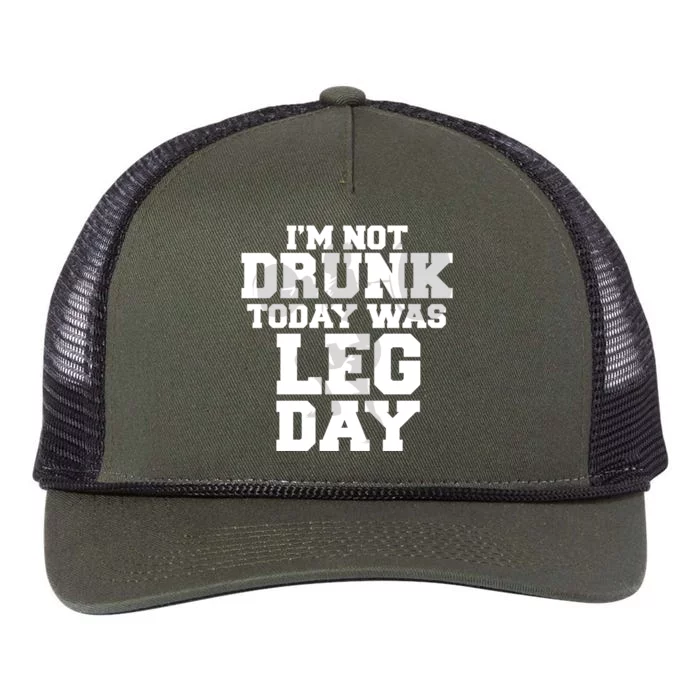 Im Not Drunk Today Was Leg Day Fitness Funny Workout Funny Gift Retro Rope Trucker Hat Cap