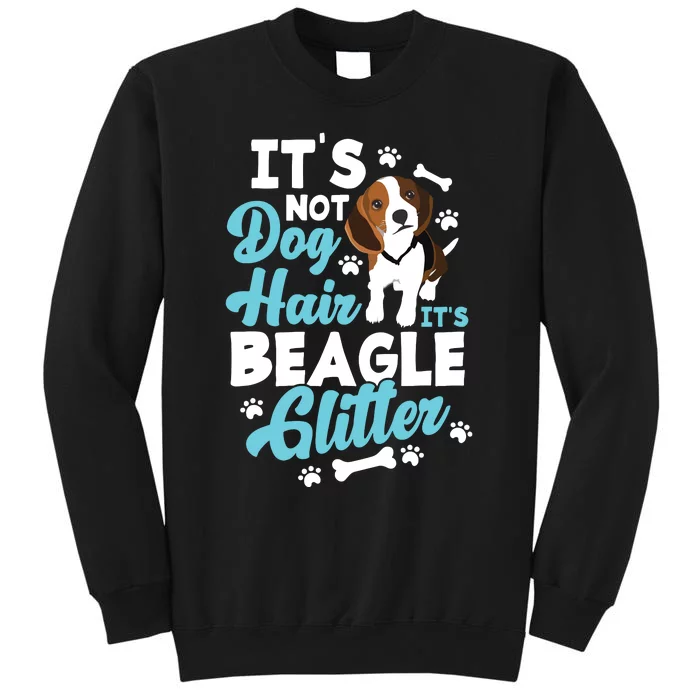 Its Not Dog Hair Its Beagle Funny Beagle Owner Sweatshirt