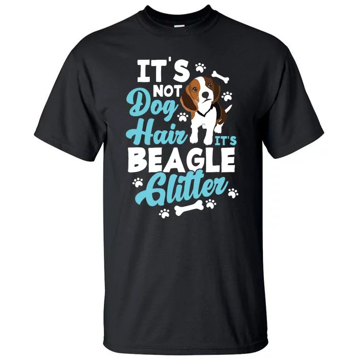 Its Not Dog Hair Its Beagle Funny Beagle Owner Tall T-Shirt