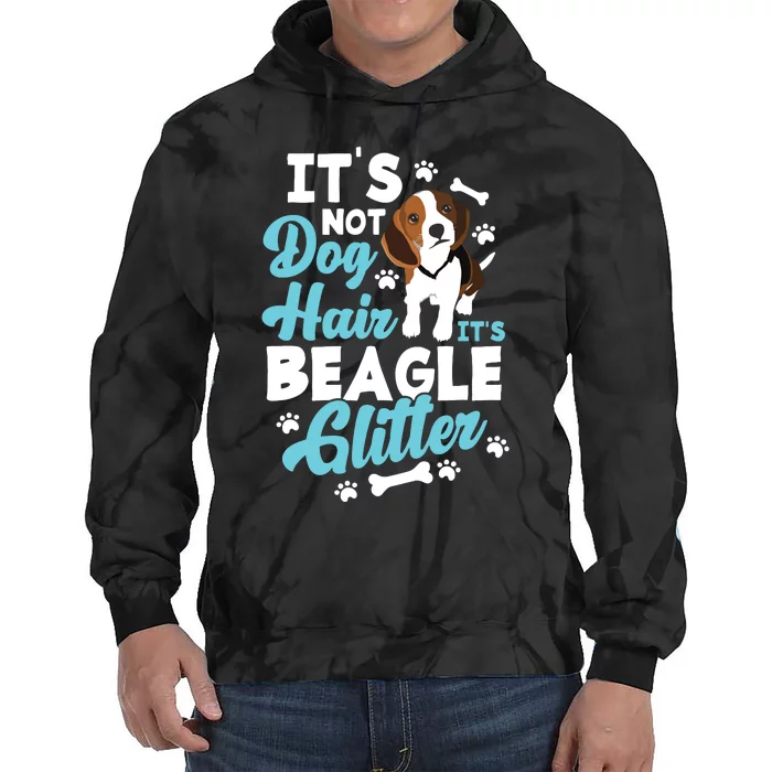 Its Not Dog Hair Its Beagle Funny Beagle Owner Tie Dye Hoodie